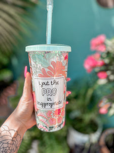 I Put The Pro Tumbler